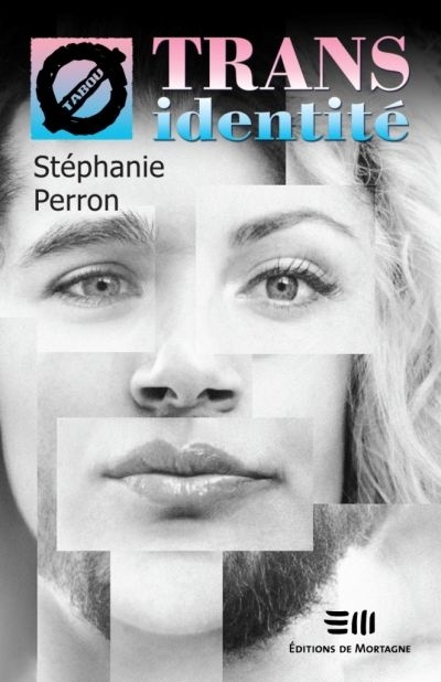 Transidentité de Stéphanie Perron