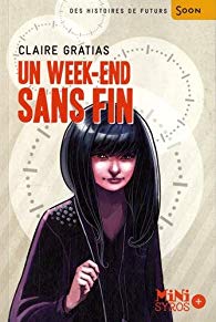 Un week-end sans fin de Claire Gratias