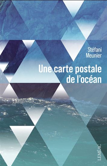 Une carte postale de l'océan de Stéfani Meunier